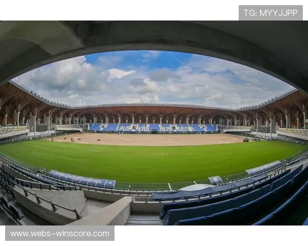 欧冠决赛场馆普斯卡什竞技场通过欧足联最终验收